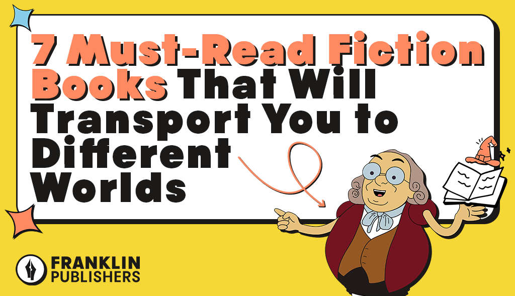 7 must read fiction books that will transport you to different worlds